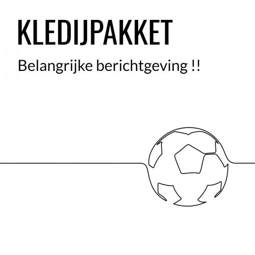 KLEDIJPAKKET - BELANGRIJKE BERICHTGEVING !!