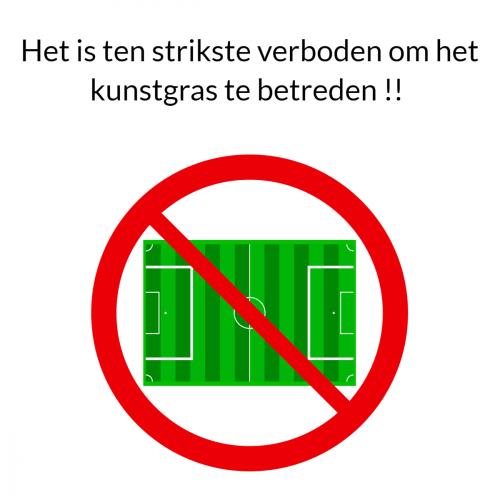 Het is ten strikste verboden het kunstgras te betreden !!